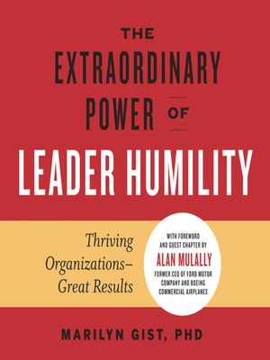 cover image of The Extraordinary Power of Leader Humility
